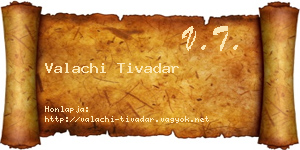 Valachi Tivadar névjegykártya
